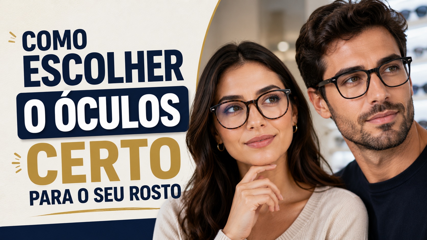 Como escolher o óculos certo para o seu rosto